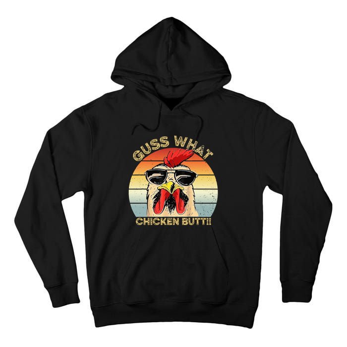 Guess What Chicken Butt Funny Chicken Meme Tall Hoodie