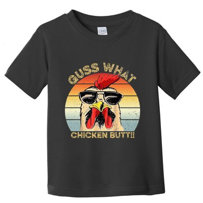 Guess What Chicken Butt Funny Chicken Meme Toddler T-Shirt