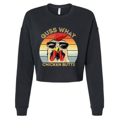 Guess What Chicken Butt Funny Chicken Meme Cropped Pullover Crew