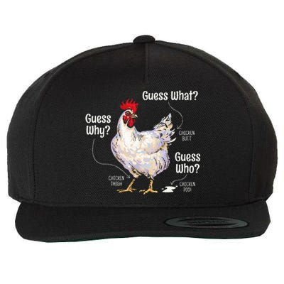 Guess What Chicken Butt Funny Cute Chickens Buffs Lover Wool Snapback Cap