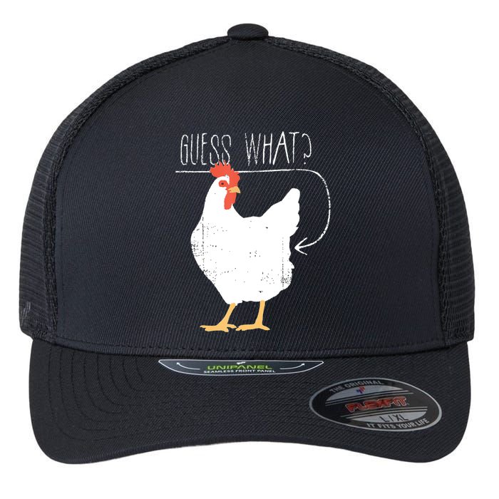 Guess What Chicken Butt Flexfit Unipanel Trucker Cap