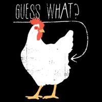 Guess What Chicken Butt Backpack