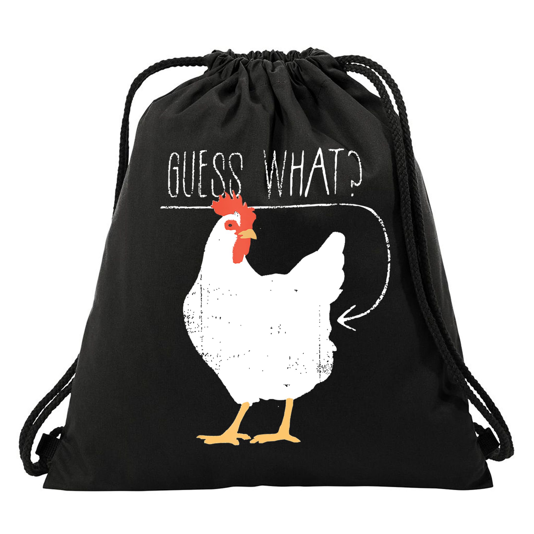 Guess What Chicken Butt Drawstring Bag