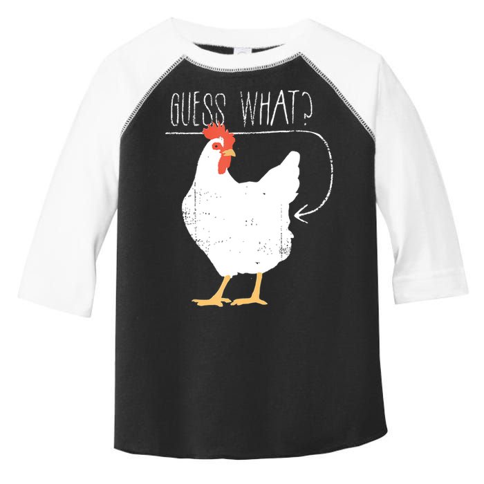 Guess What Chicken Butt Toddler Fine Jersey T-Shirt