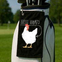 Guess What Chicken Butt Golf Towel