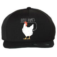 Guess What Chicken Butt Wool Snapback Cap
