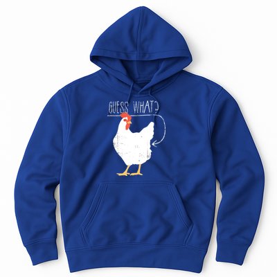 Guess What Chicken Butt Hoodie
