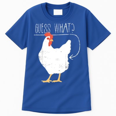 Guess What Chicken Butt Tall T-Shirt