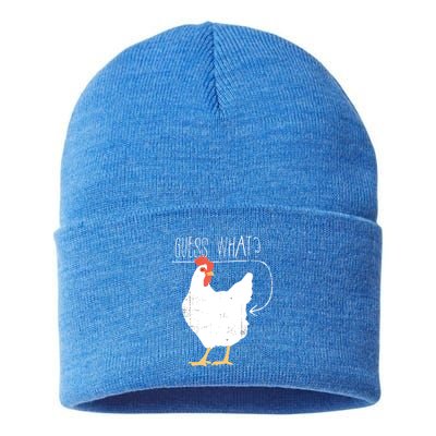 Guess What Chicken Butt Sustainable Knit Beanie