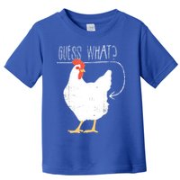 Guess What Chicken Butt Toddler T-Shirt