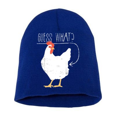 Guess What Chicken Butt Short Acrylic Beanie