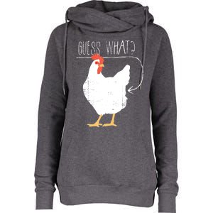 Guess What Chicken Butt Womens Funnel Neck Pullover Hood