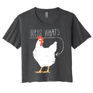 Guess What Chicken Butt Women's Crop Top Tee