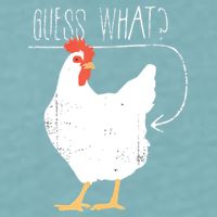 Guess What Chicken Butt Sueded Cloud Jersey T-Shirt