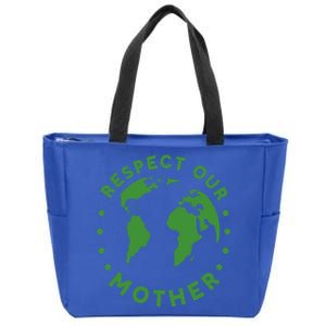 Global Warming Climate Change Respect Our Mother Gift Zip Tote Bag