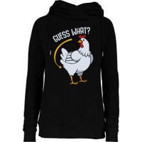 Guess What Chicken Butt Womens Funnel Neck Pullover Hood