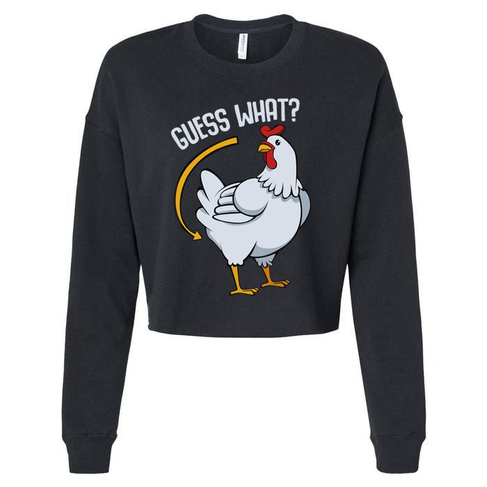 Guess What Chicken Butt Cropped Pullover Crew