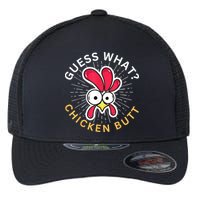 Guess What Chicken Butt Flexfit Unipanel Trucker Cap