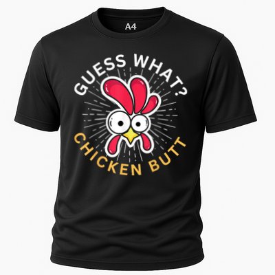 Guess What Chicken Butt Performance Shirt