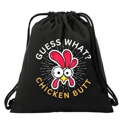 Guess What Chicken Butt Drawstring Bag