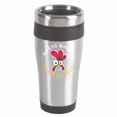 Guess What Chicken Butt 16oz Travel Tumbler