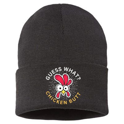 Guess What Chicken Butt Sustainable Knit Beanie