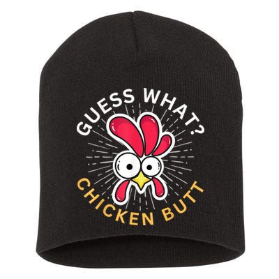 Guess What Chicken Butt Short Acrylic Beanie