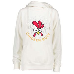 Guess What Chicken Butt Womens Funnel Neck Pullover Hood