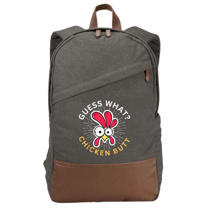 Guess What Chicken Butt Cotton Canvas Backpack