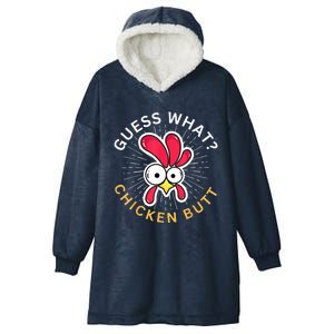 Guess What Chicken Butt Hooded Wearable Blanket