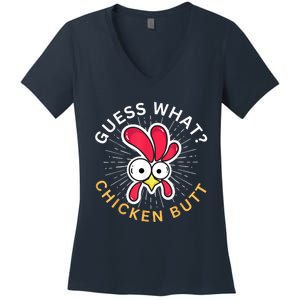 Guess What Chicken Butt Women's V-Neck T-Shirt