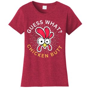 Guess What Chicken Butt Women's T-Shirt