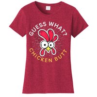 Guess What Chicken Butt Women's T-Shirt