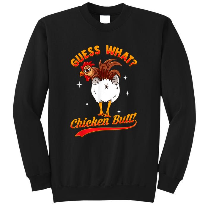 Guess What Chicken Butt! Funny Joke Sweatshirt