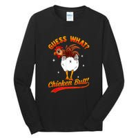 Guess What Chicken Butt! Funny Joke Tall Long Sleeve T-Shirt