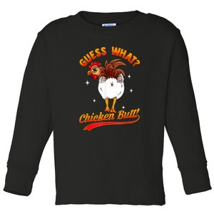 Guess What Chicken Butt! Funny Joke Toddler Long Sleeve Shirt