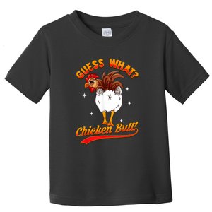 Guess What Chicken Butt! Funny Joke Toddler T-Shirt