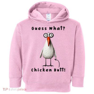 Guess What Chicken Butt Chicken Rooster Meme Funny Costume Toddler Hoodie