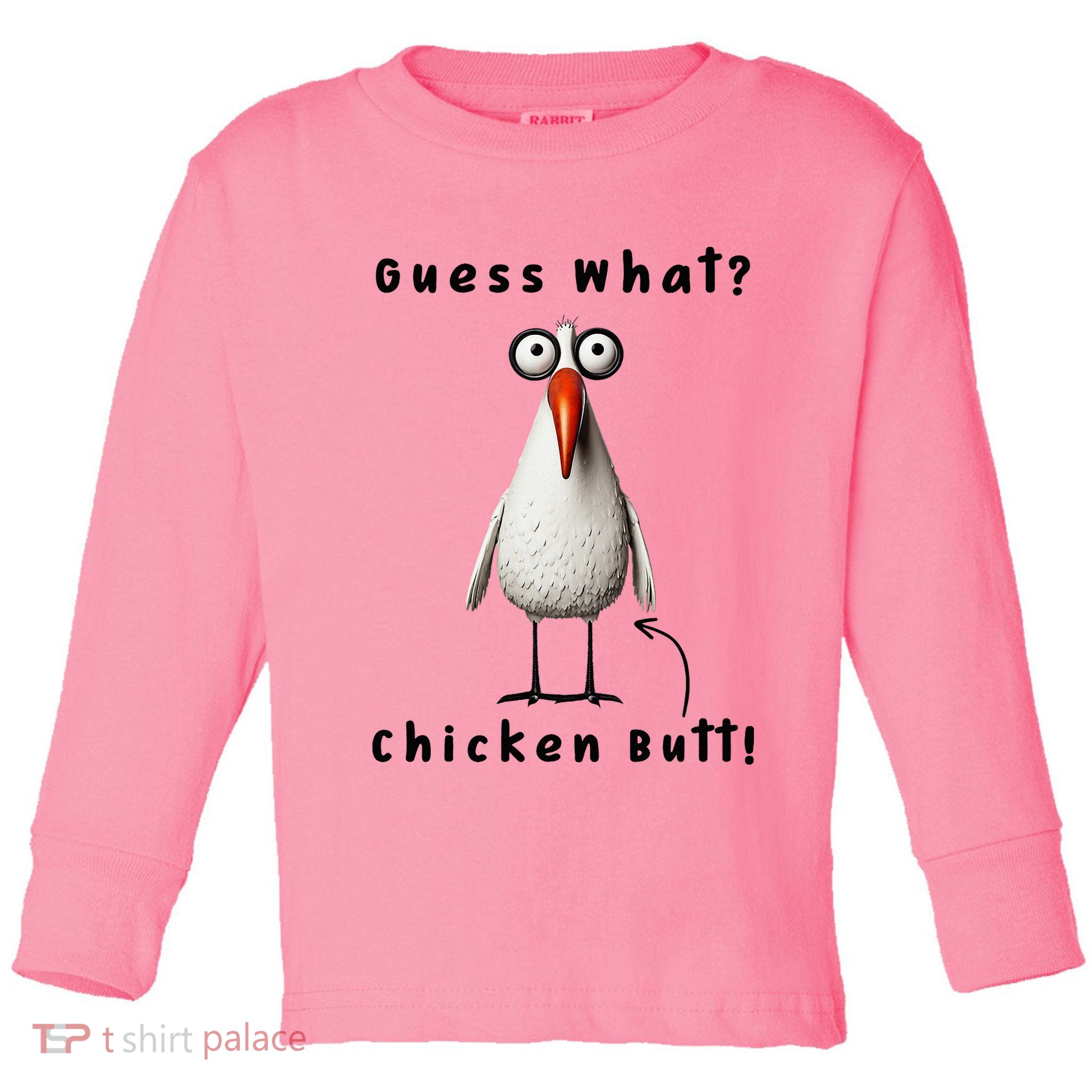 Guess What Chicken Butt Chicken Rooster Meme Funny Costume Toddler Long Sleeve Shirt