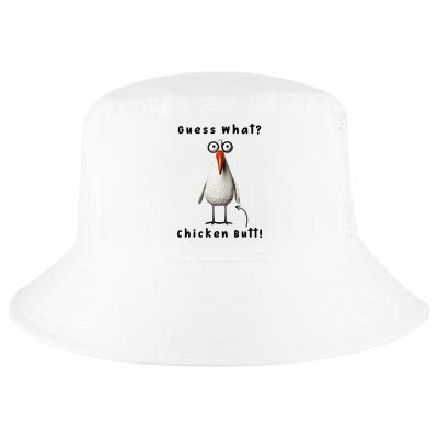 Guess What Chicken Butt Chicken Rooster Meme Funny Costume Cool Comfort Performance Bucket Hat
