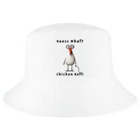 Guess What Chicken Butt Chicken Rooster Meme Funny Costume Cool Comfort Performance Bucket Hat