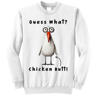 Guess What Chicken Butt Chicken Rooster Meme Funny Costume Sweatshirt