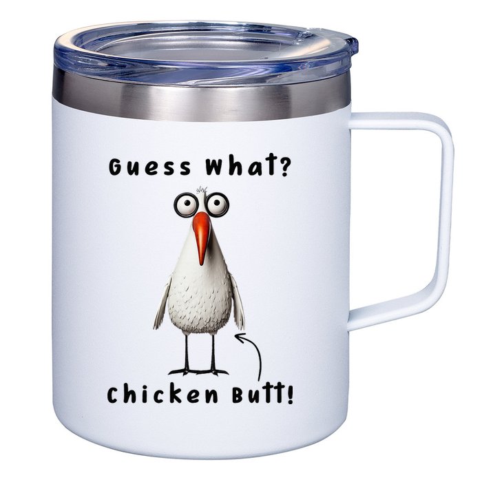 Guess What Chicken Butt Chicken Rooster Meme Funny Costume 12oz Stainless Steel Coffee Mug