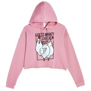 Guess What Chicken Butt Funny Crop Fleece Hoodie