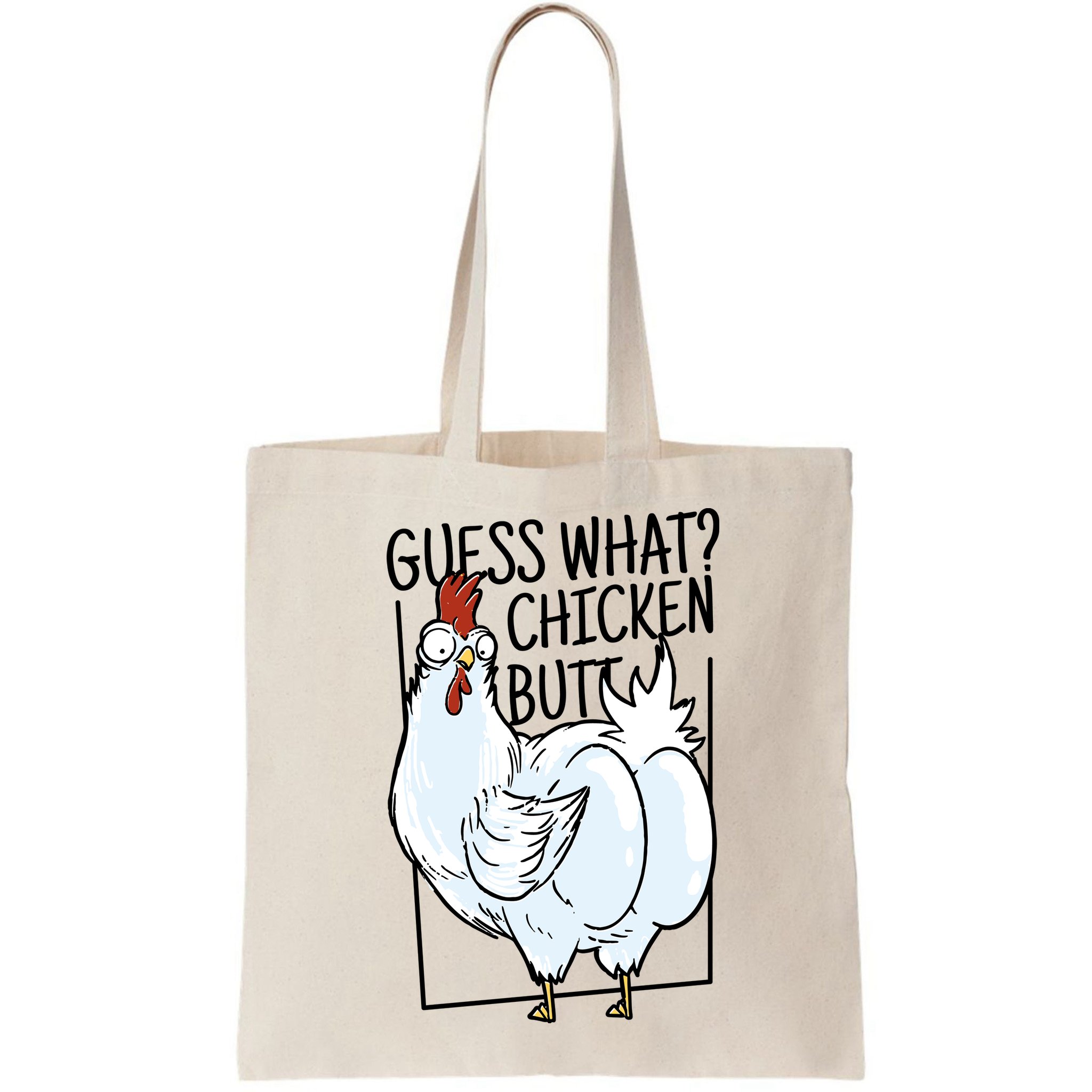 Guess What Chicken Butt Funny Bag