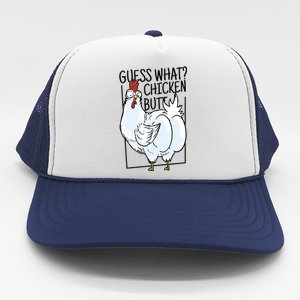 Guess What Chicken Butt Funny Trucker Hat