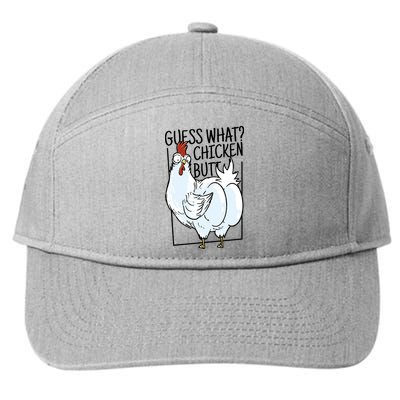 Guess What Chicken Butt Funny 7-Panel Snapback Hat
