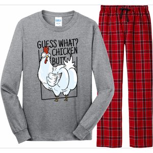 Guess What Chicken Butt Funny Long Sleeve Pajama Set