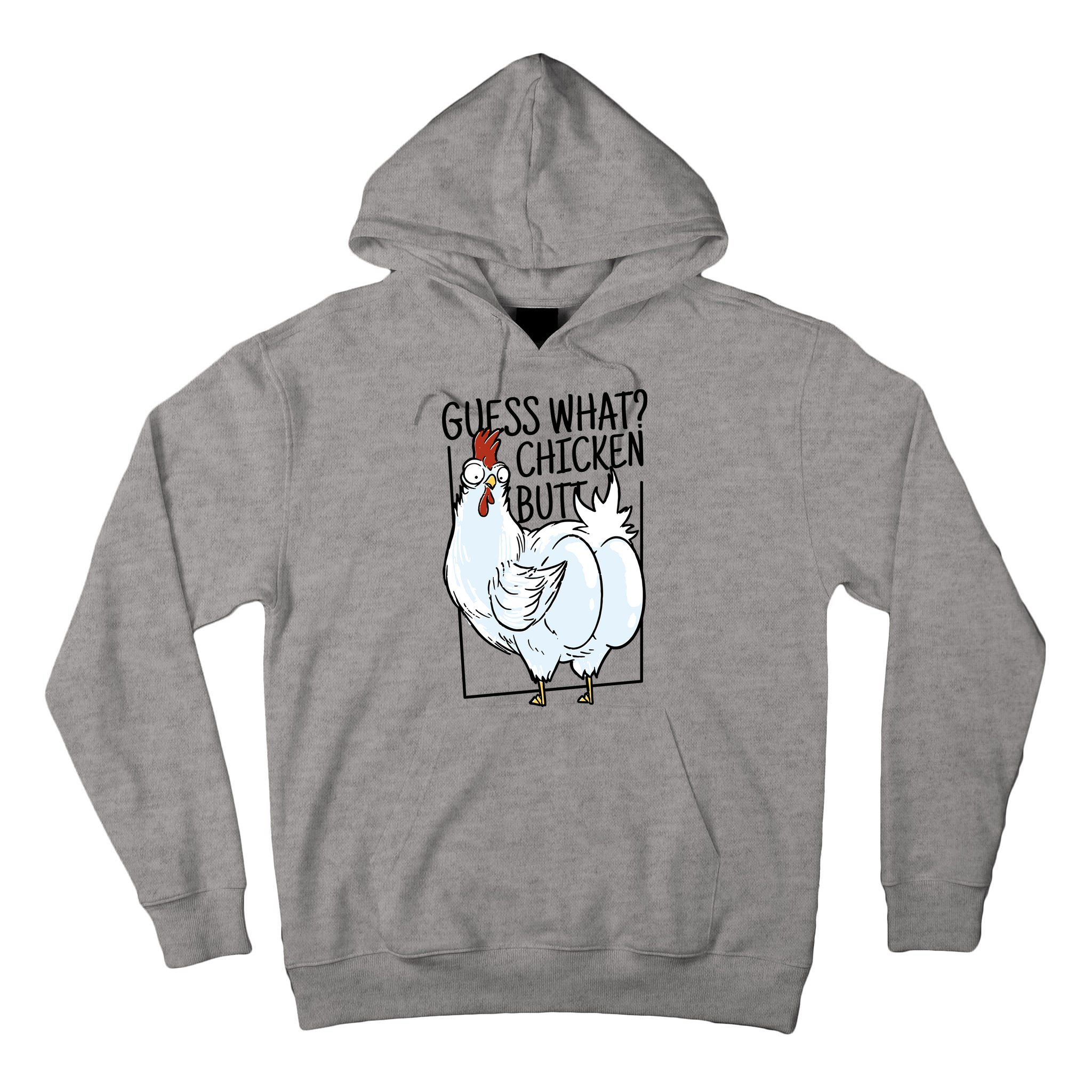 Guess What Chicken Butt Funny Tall Hoodie