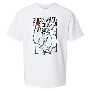 Guess What Chicken Butt Funny Sueded Cloud Jersey T-Shirt